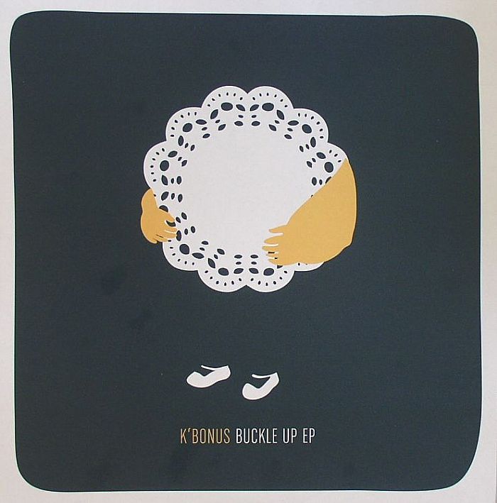 K'BONUS - Buckle Up EP