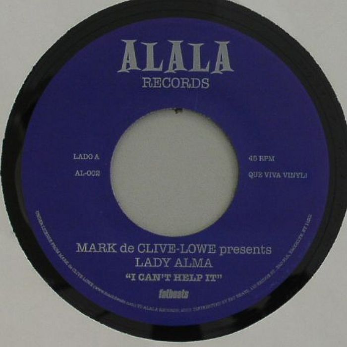 DE CLIVE LOWE, Mark presents LADY ALMA/RAHEL - I Can't Help It