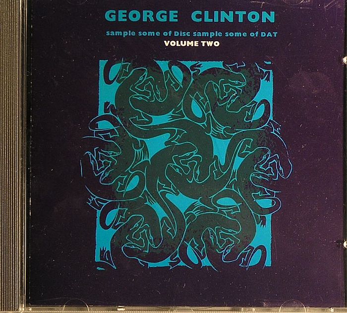 CLINTON, George - Sample Some Of Disc Sample Some Of DAT Vol 2