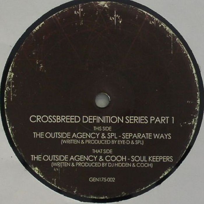 OUTSIDE AGENCY, The/SPL/COOH - Crossbreed Definition Series Part 1