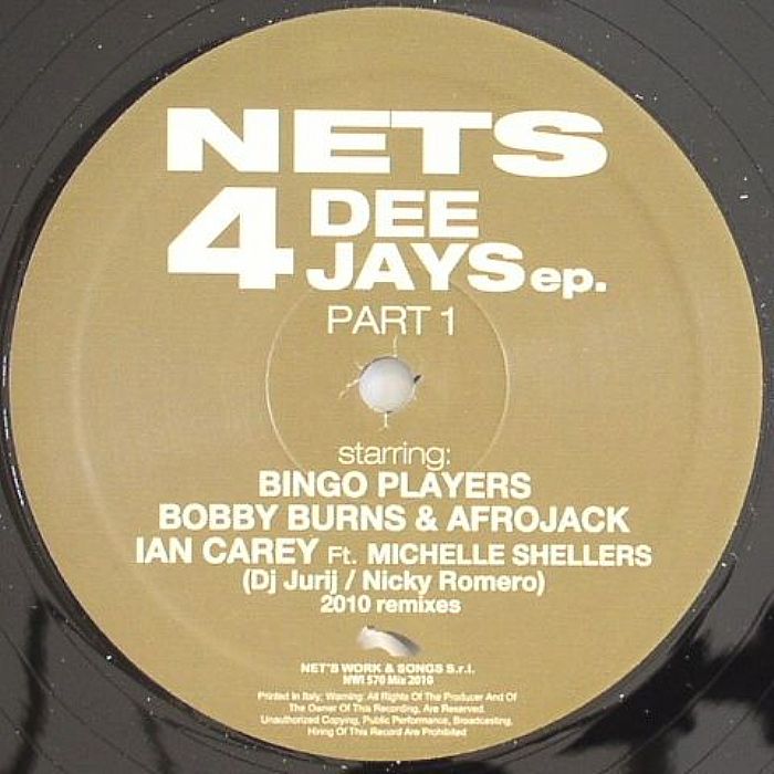 BINGO PLAYERS/BOBBY BURNS/AFROJACK/IAN CAREY - Nets 4 DJ's EP (Part 1)