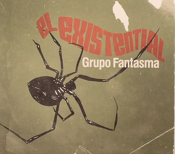 GRUPO FANTASMA - El Existential