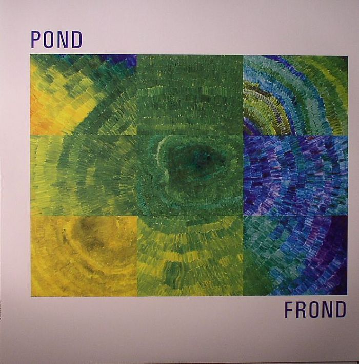 POND - Frond