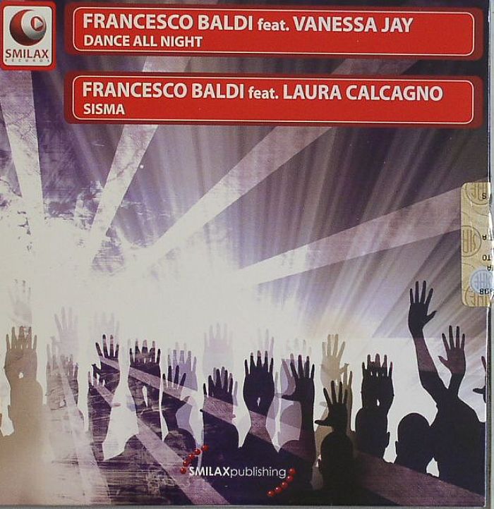 BALDI, Francesco feat VANESSA JAY/LAURA CALCAGNO - Dance All Night