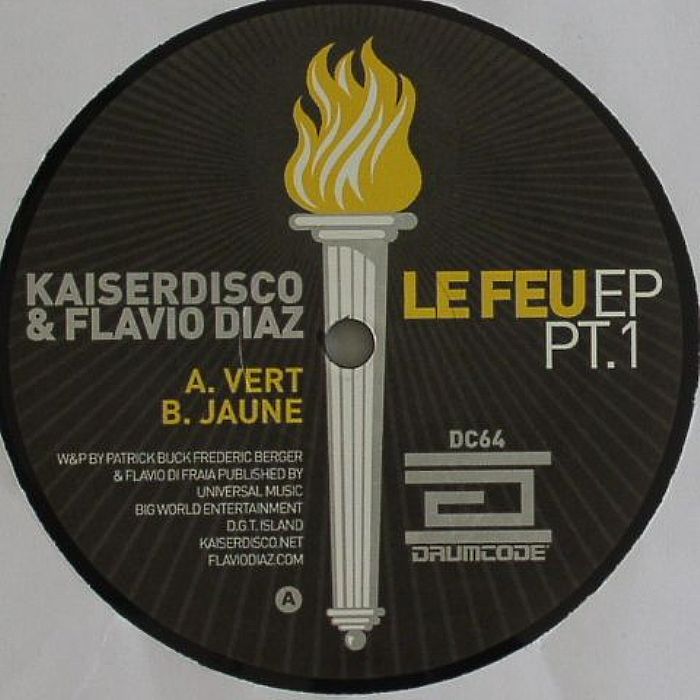 KAISERDISCO/FLAVIO DIAZ - Le Feu EP Part 1