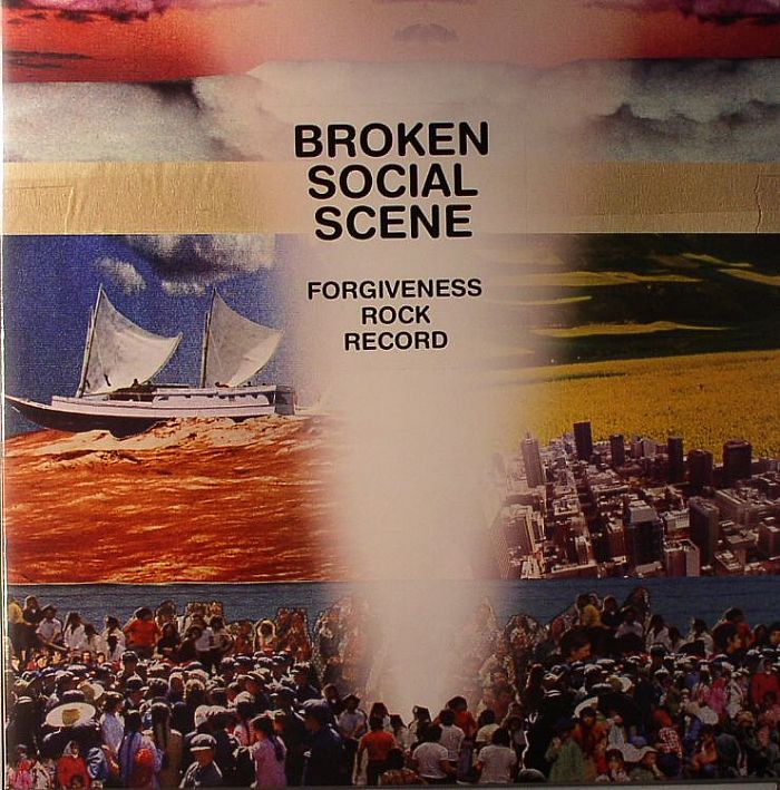 BROKEN SOCIAL SCENE - Forgiveness Rock Record
