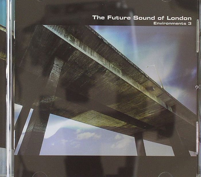 FUTURE SOUND OF LONDON, The - Environments 3