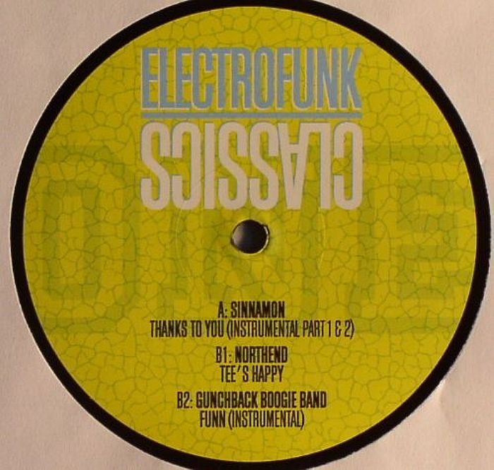 SINNAMON/NORTHEND/GUNCHBACK BOOGIE BAND - Electro Funk Classics Volume 1