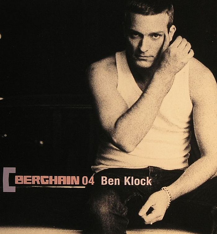 KLOCK, Ben/VARIOUS - Berghain 04