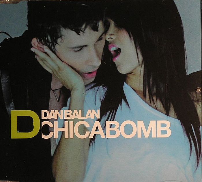 BALAN, Dan - Chica Bomb