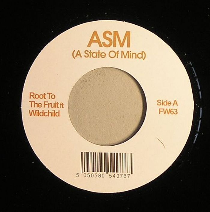 ASM (A STATE OF MIND) - Root To The Fruit