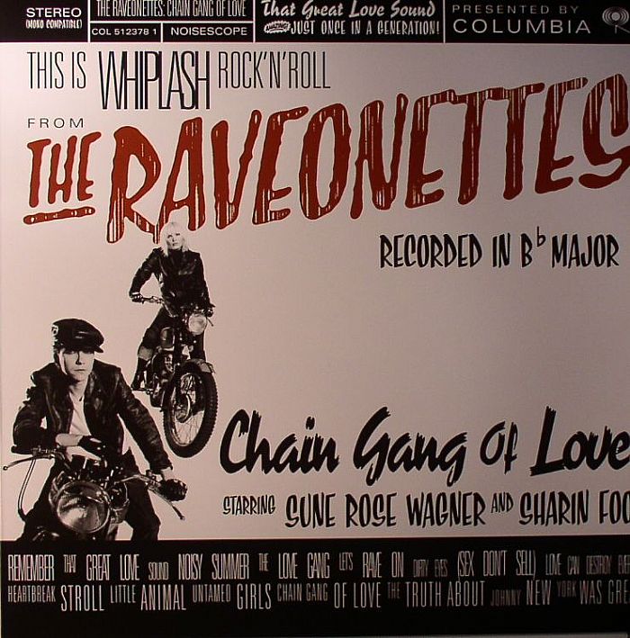 RAVEONETTES, The - Chain Gang Of Love