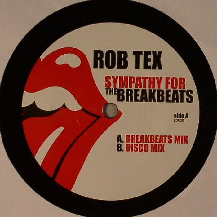 TEX, Rob - Sympathy For The Breakbeats