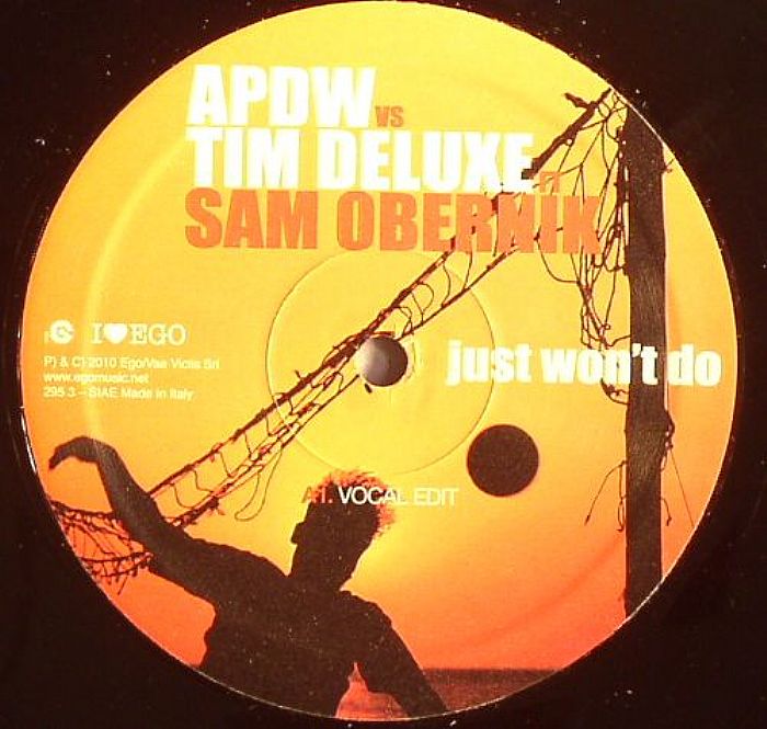 APDW vs TIM DELUXE feat SAM OBERNIK - Just Won't Do