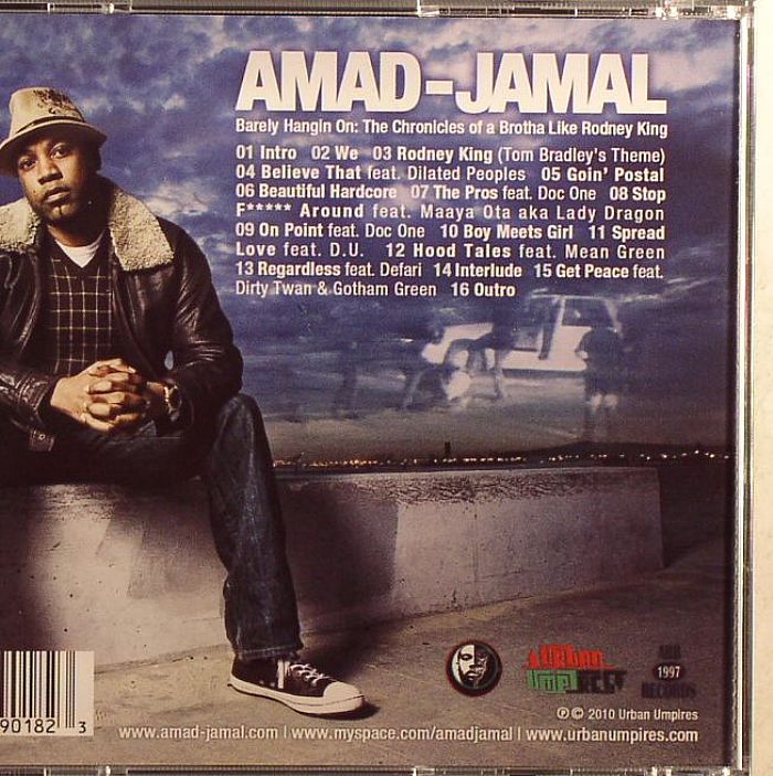 JAMAL, Ahmad - Barely Hanging On: The Chronicals Of A Brotha Like Rodney King