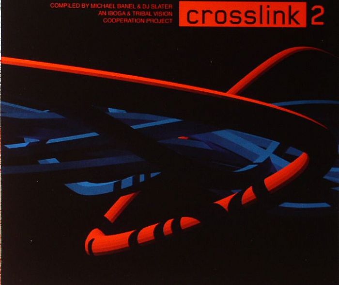 BANEL, Michael/DJ SLATER/VARIOUS - Crosslink 2