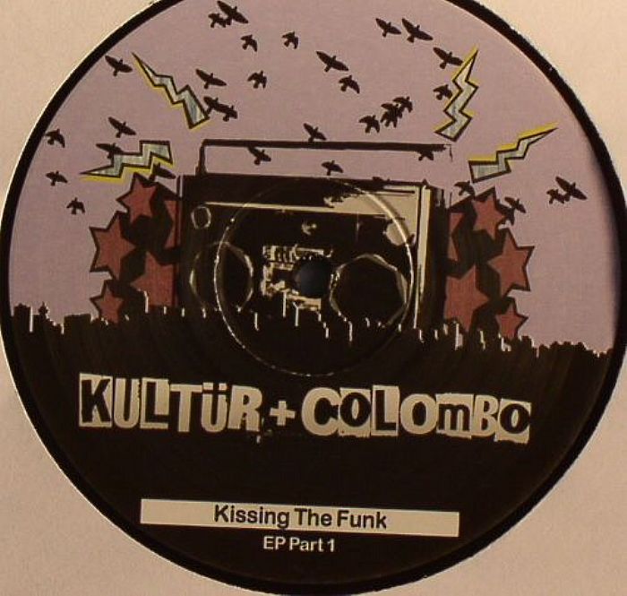 KULTUR/COLOMBO - Kissing The Funk EP Part 1