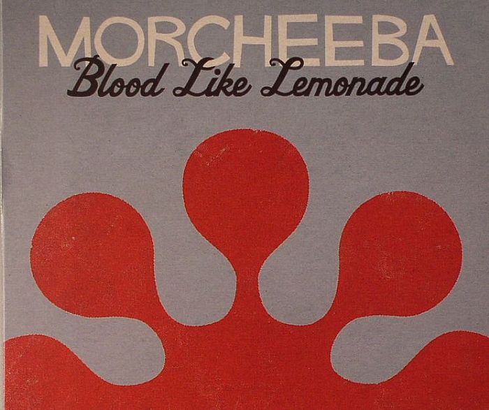MORCHEEBA - Blood Like Lemonade