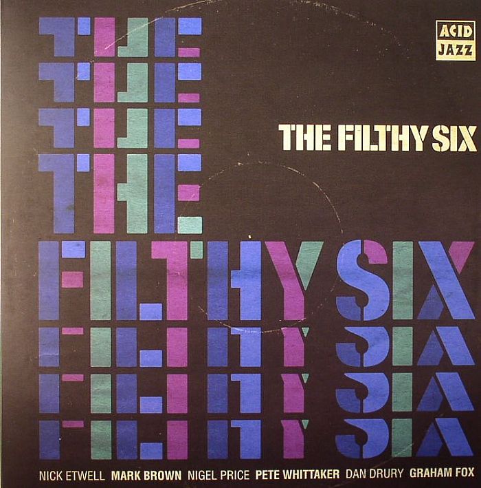 FILTHY SIX, The - The Filthy Six