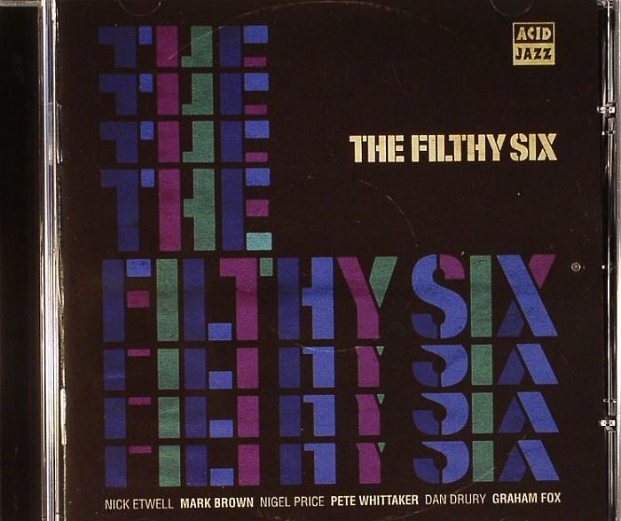FILTHY SIX, The - The Filthy Six