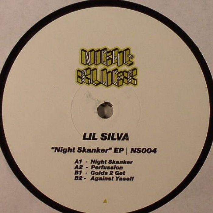 LIL SILVA - Night Skanker EP