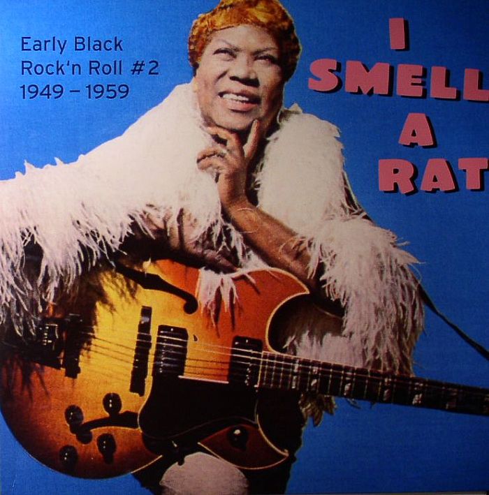 VARIOUS - I Smell A Rat: Early Black Rock'n Roll #2 1949-1959