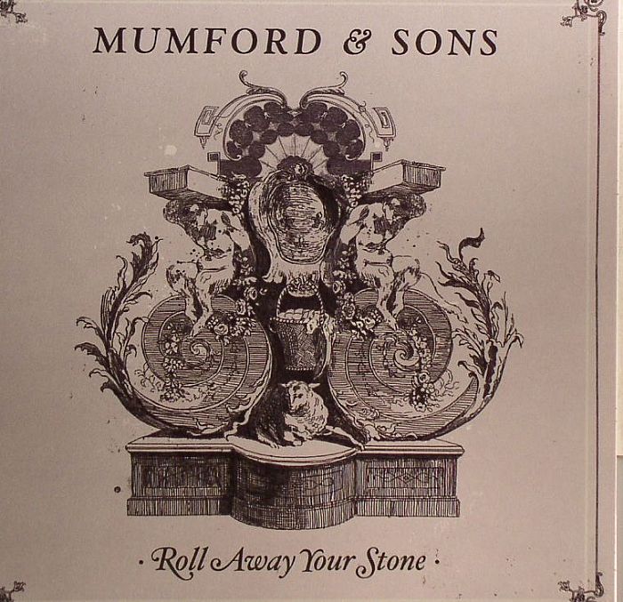 MUMFORD & SONS - Roll Away Your Stone