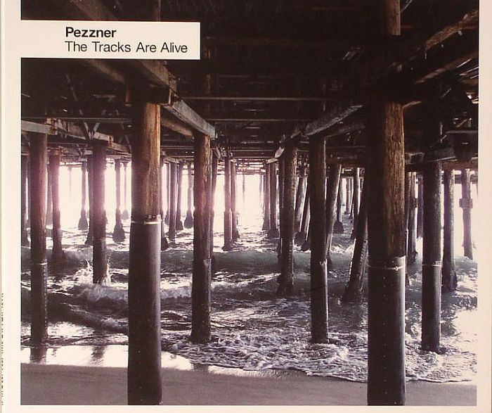 PEZZNER - The Tracks Are Alive