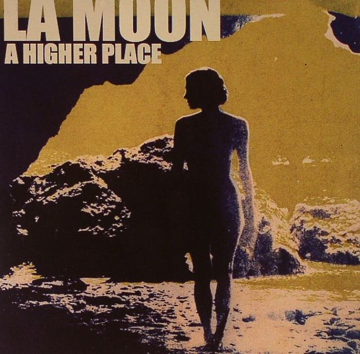 LA MOON - An Higher Place