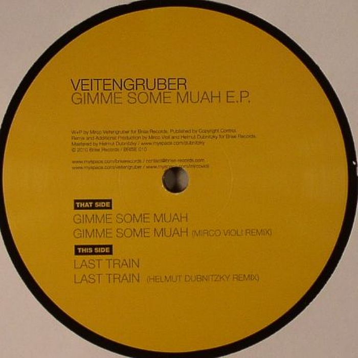 VEITENGRUBER - Gimme Some Muah EP