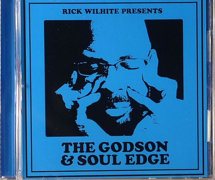 WILHITE, Rick - The Godson & Soul Edge