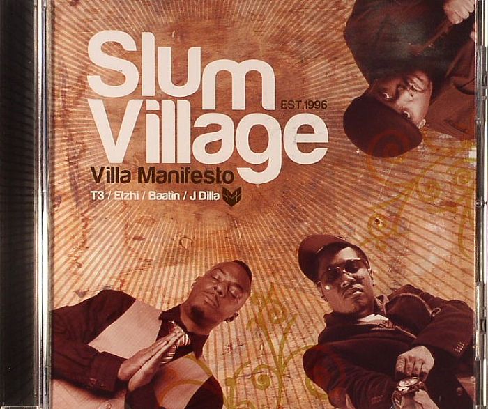 SLUM VILLAGE - Villa Manifesto