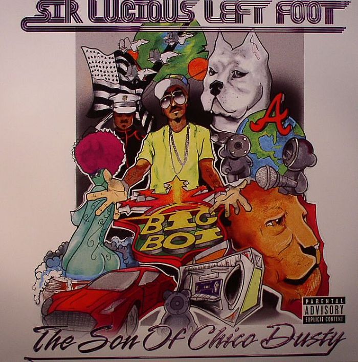 BIG BOI - Sir Luscious Leftfoot: The Son Of Chico Dusty