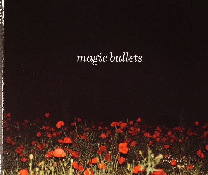 MAGIC BULLETS - Magic Bullets
