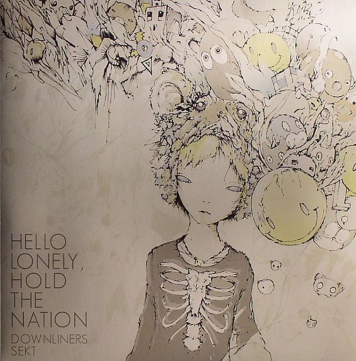 DOWNLINERS SEKT - Hello Lonely Hold The Nation