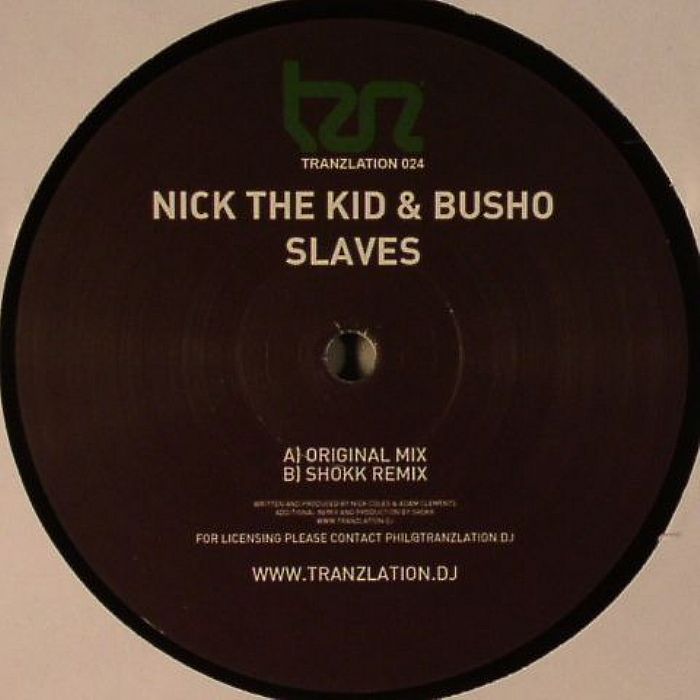 NICK THE KID/BUSCHO - Slaves