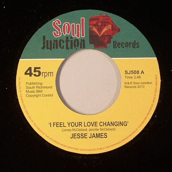 JAMES, Jesse - I Feel Your Love Changing
