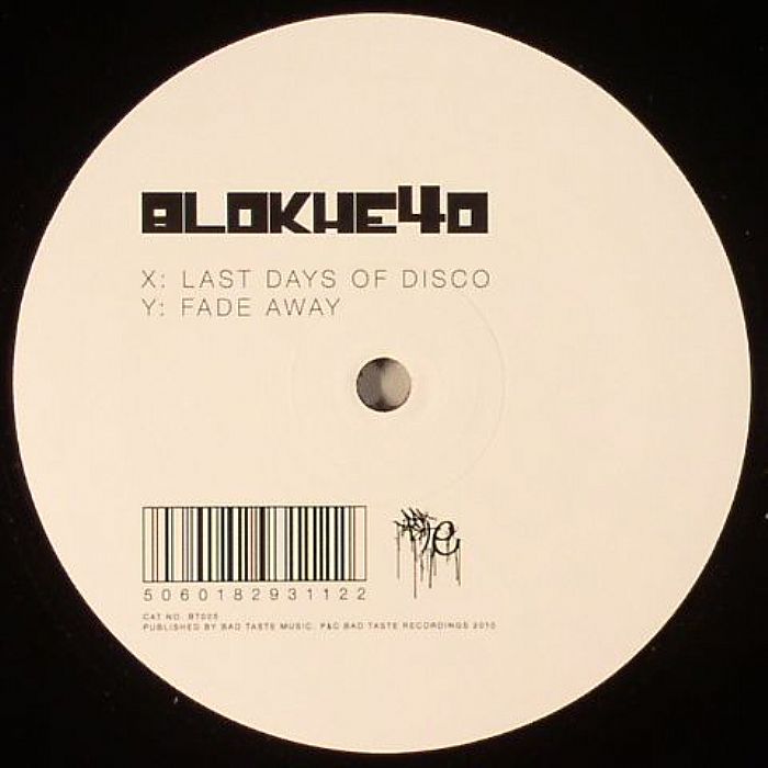 BLOKHE4D - Last Days Of Disco