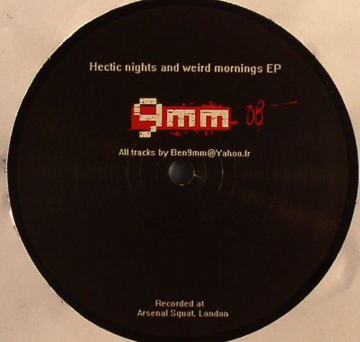 BEN 9MM - Hectic Nights & Weird Mornings EP