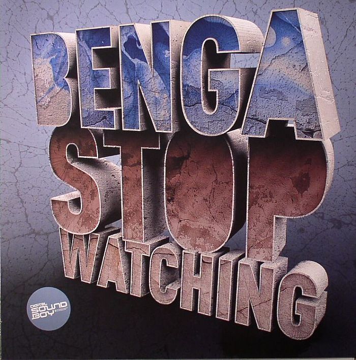 BENGA - Stop Watching