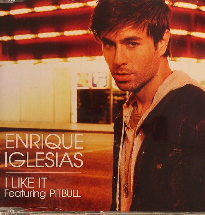 IGLESIAS, Enrique feat PITBULL - I Like It
