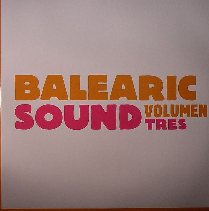 VARIOUS - Balearic Sound Volumen Tres