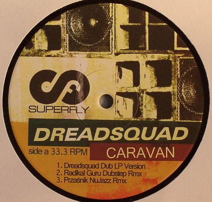 DREADSQUAD - Caravan (remixes)