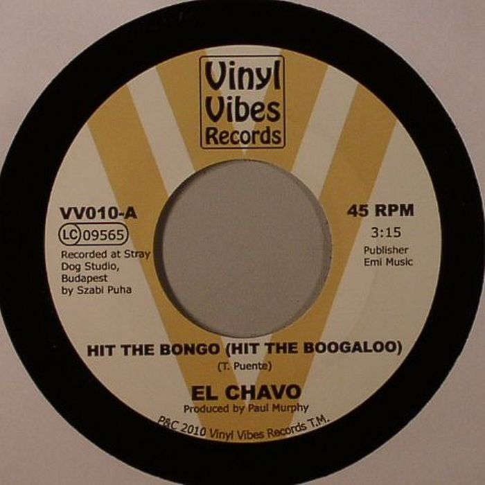 EL CHAVO - Hit The Bongo (Hit The Boogaloo)