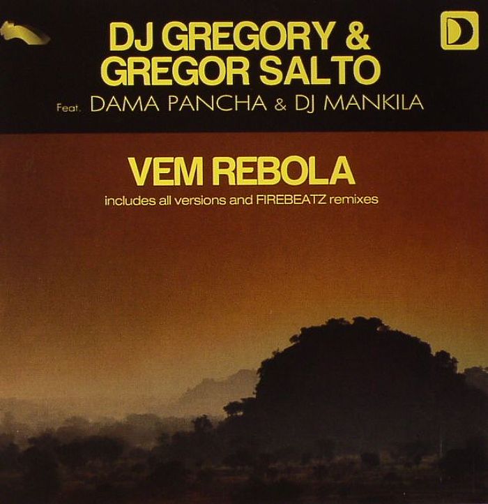 DJ GREGORY/GREGOR SALTO feat DAMA PANCHA/DJ MANKILA - Vem Rebola