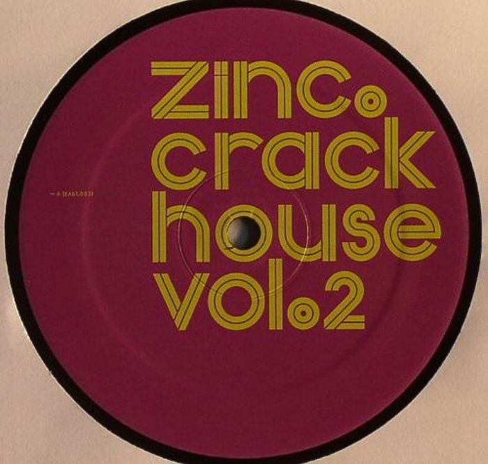 ZINC - Crackhouse Vol 2