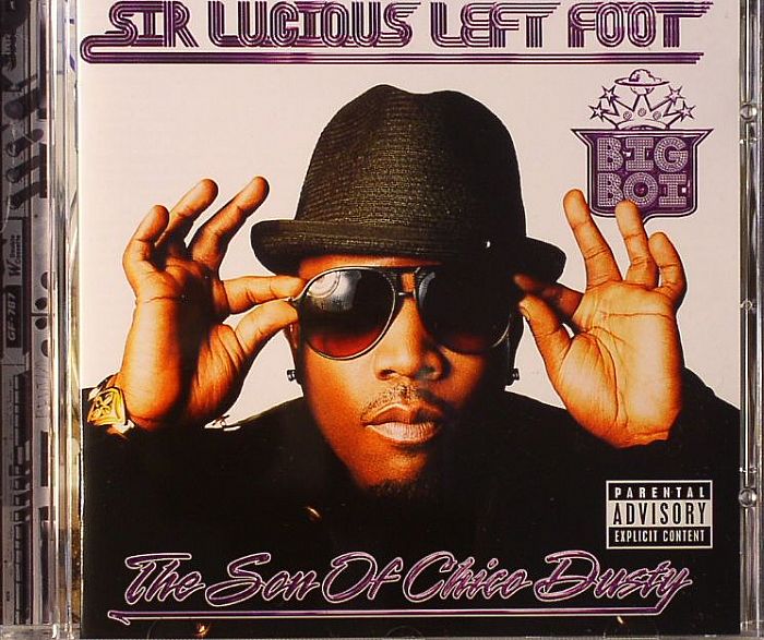 BIG BOI - Sir Lucious Left Foot: The Son Of Chico Dusty