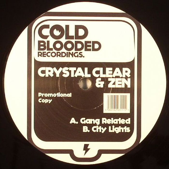 CRYSTAL CLEAR/ZEN - Gang Related