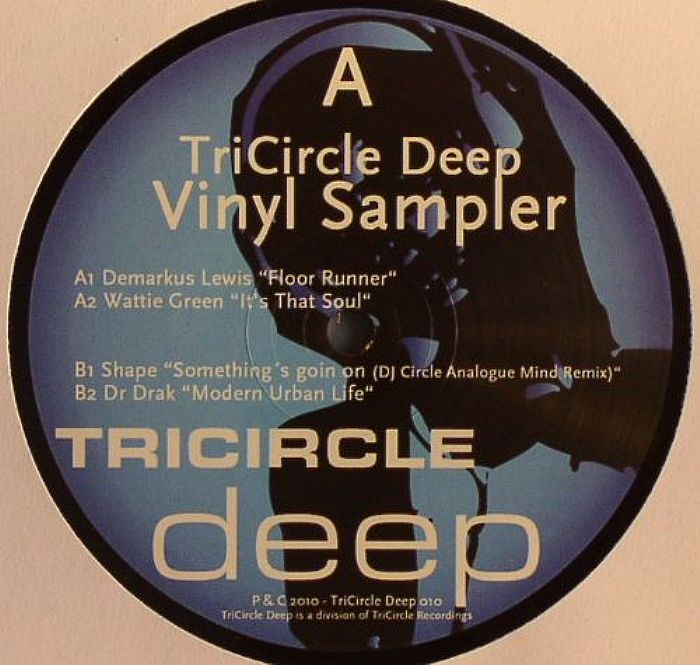 LEWIS, Demarkus/WATTIE GREEN/SHAPE/DR DRAK - Tricircle Deep Vinyl Sampler
