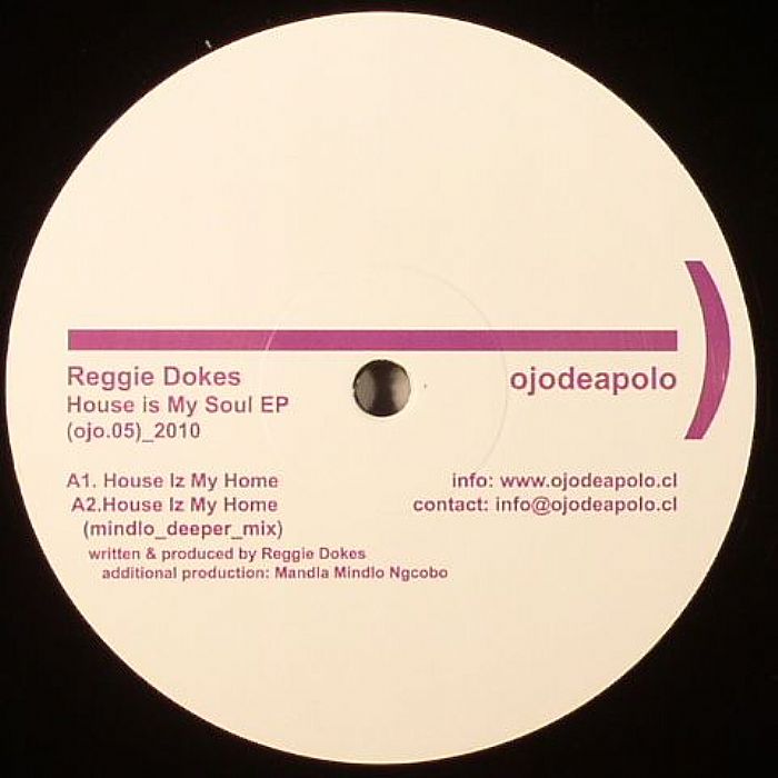 DOKES, Reggie - House Is My Soul EP